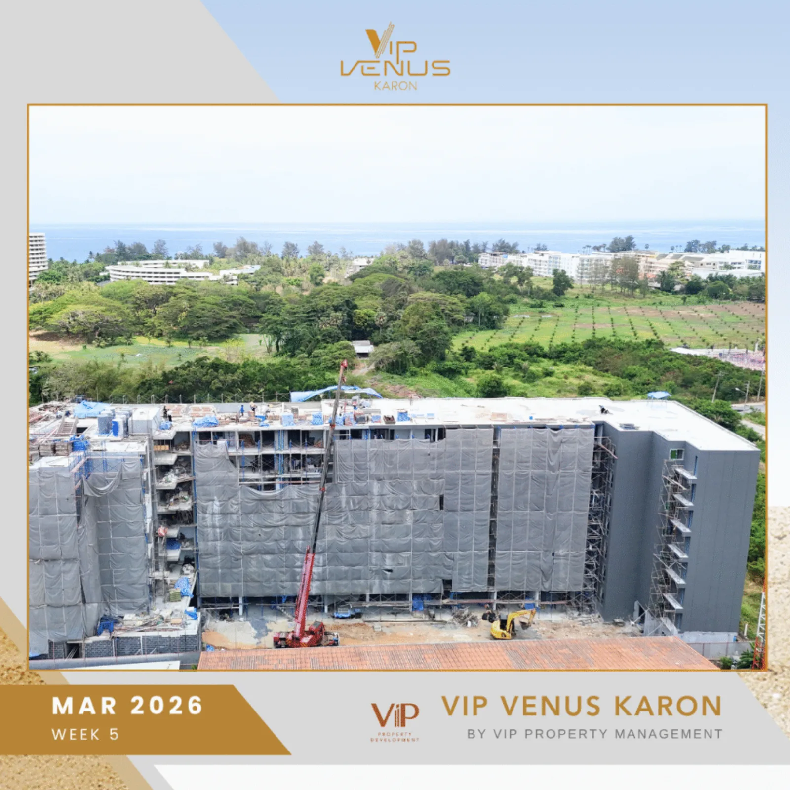 VIP Venus Karon construction progress March 2026 aerial view