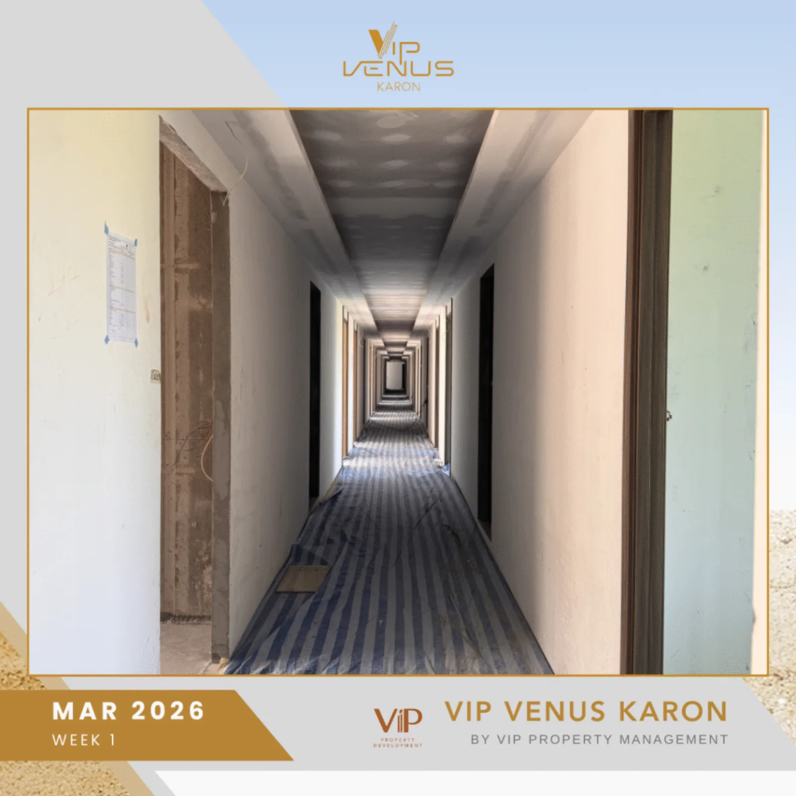 VIP Venus Karon internal corridor fit-out progress March 2026